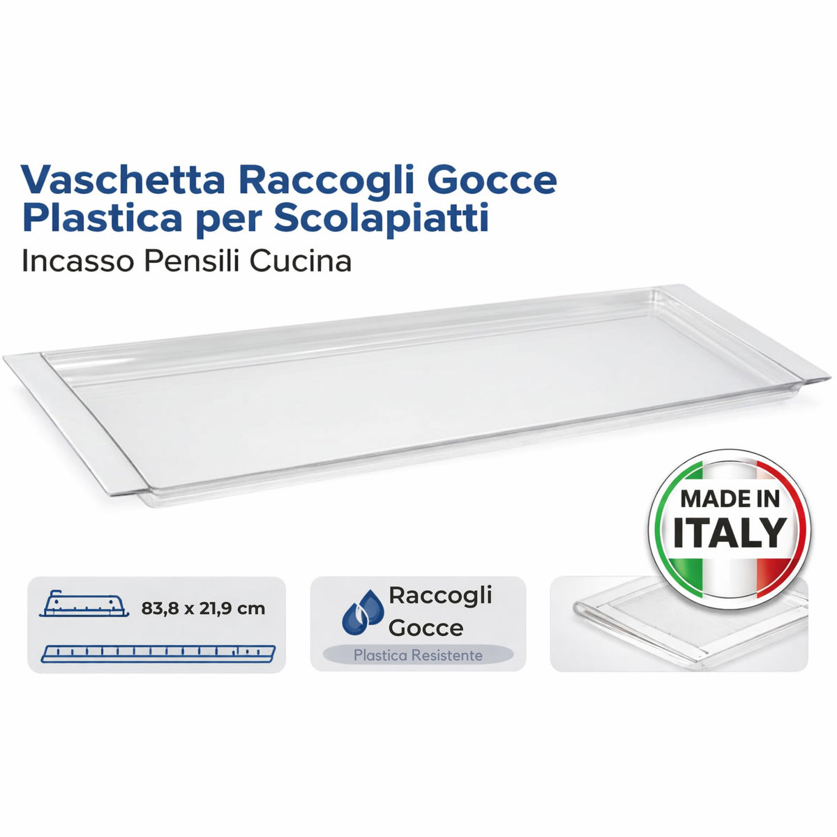 VI.TEL. Vaschetta Raccogli Gocce Plastica per Scolapiatti Incasso Pensili Cucina - Vassoio Sgocciolatoio 83,8 x 24 x 1,5 cm - Made in Italy
